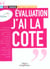 Evaluation j'ai la cote - ma vie dans l'entreprise