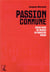 Passion commune