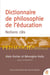 Dictionnaire de philosophie de l'éducation : notions clés