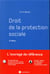 Droit de la protection sociale (9e édition)