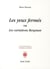 Les yeux fermés ou les variations bergman