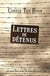Lettres de détenus - leur seul lien avec le monde extérieur