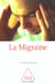 La migraine (EDITION 2003)