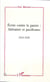 Ecrire contre la guerre: littérature et pacifismes 1916-1938