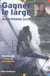Gagner le large avec jean-pierre dick