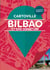 Bilbao et San Sebastián