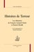 Histoires de terreur - les mémoires de françois armand cholet et honoré riouffe
