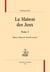 La maison des jeux t.1
