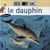 Le dauphin