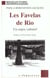 LES FAVELAS DE RIO : Un enjeu culturel