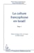 La culture francophone en Israël