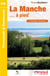 La Manche... à pied