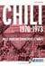 Chili 1970-1973 : Mille jours qui ébranlèrent le monde.