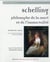 Schelling - philosophe de la mort et de l'immortalité