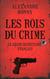 Les rois du crime