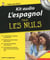 L'espagnol pour les nuls - kit audio