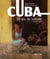 Cuba  - 50 ans de solitude