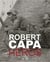 Robert Capa - héros
