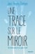Une trace sur le miroir