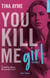 You kill me Tome 2 : girl