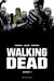 Walking Dead : Intégrale vol.3 : Tomes 5 et 6