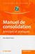 Manuel de consolidation - principes et pratiques (6e édition)
