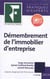 Démembrement de l'immobilier d'entreprise (3e édition)