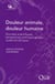 Douleur animale, douleur humaine - données scientifiques, perspectives anthropologiques, questions éthiques