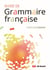 Guide de grammaire française (14e édition)