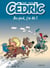 Cédric - Tome 14 - Au pied, j’ai dit !
