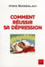 Comment réussir sa dépression