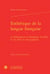 Esthétique de la langue française - la déformation, la métaphore, le cliché, le vers libre, le vers populaire