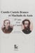 Camilo Castelo Branco et Machado de Assis - d'une rive à l'autre