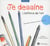 Je dessine - l'enfance de l'art