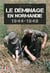 Le Déminage en Normandie (FR)