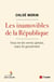 Les inamovibles de la République - vous ne les verrez jamais