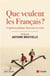 Que veulent les Français ? l'opinion publique dans tous ses états