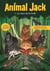 Animal Jack Tome 1 : le coeur de la forêt