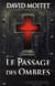 Le passage des ombres