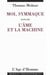 Moi, symmaque/l'ame et la machine