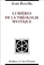 Lumières de la théologie mystique