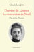 Thérèse de Lisieux : la conversion de Noël - du récit à l'histoire