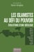 Les islamistes au défi du pouvoir - évolution d'une idéologie