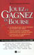 Jouez et gagnez en bourse 2002