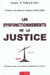 Les dysfonctionnements de la justice