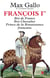François Ier - roi de France, roi chevalier, prince de la Renaissance française