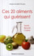 Ces 20 aliments qui guérissent - santé, beauté, cuisine