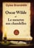 Oscar wilde et le meurtre aux chandelles