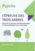 L'épreuve des trois arbres
