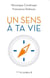 Un sens à ta vie